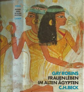 Frauenleben im Alten Ägypten
